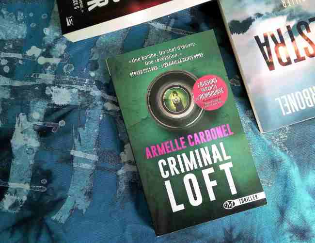 Criminal Loft. Armelle Carbonel