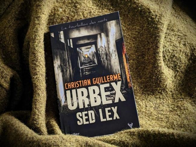 Urbex Sed Lex - Christian Guillerme